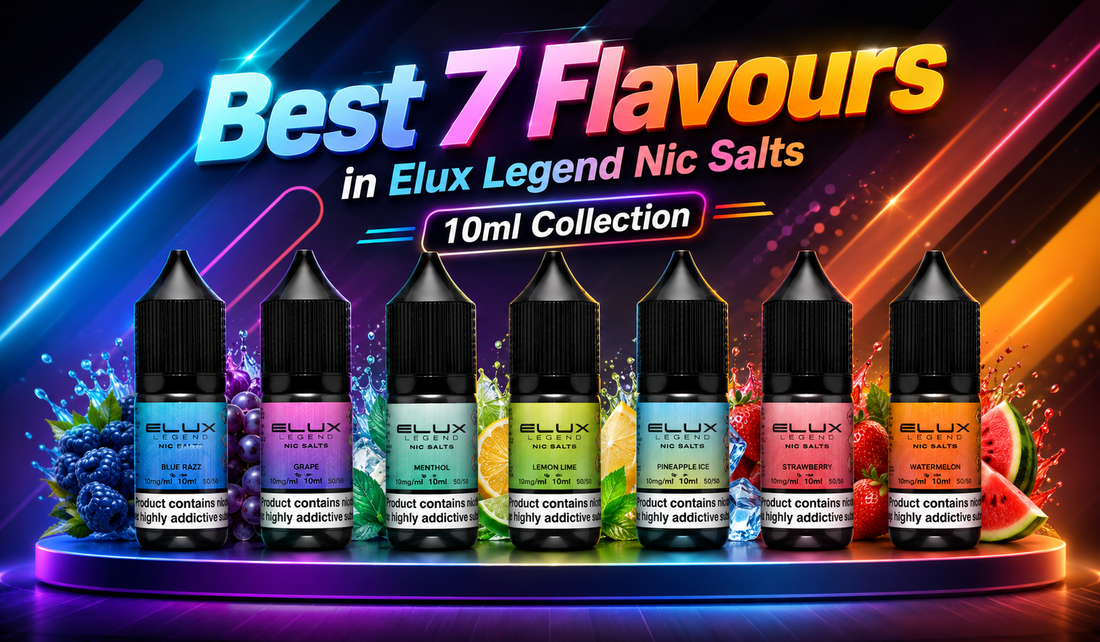 Best 7 Flavours in Elux Legend Nic Salts 10ml Collection - Wolfvapes.co.uk