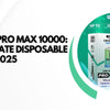 Crystal Pro Max 10000: The Ultimate Disposable Vape of 2025 - Wolfvapes.co.uk