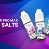 Hayati Pro Max Nic Salts: A Straightforward Review - Wolfvapes.co.uk