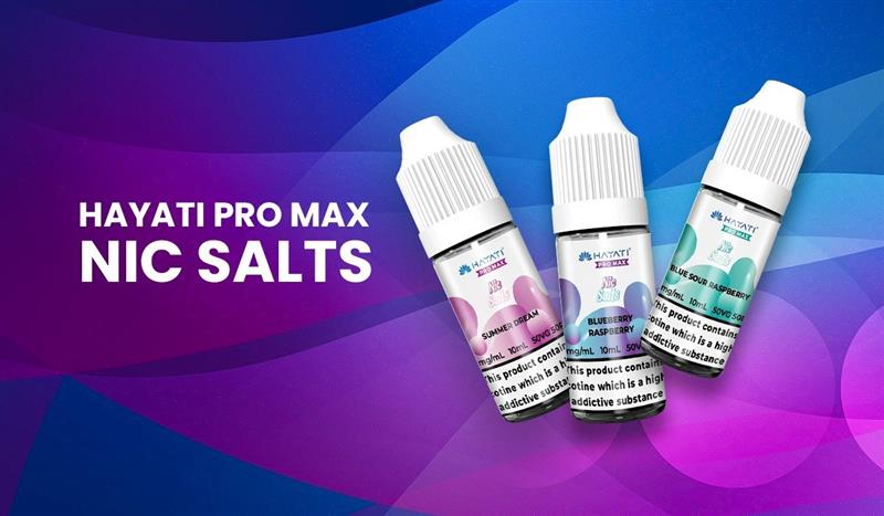 Hayati Pro Max Nic Salts: A Straightforward Review