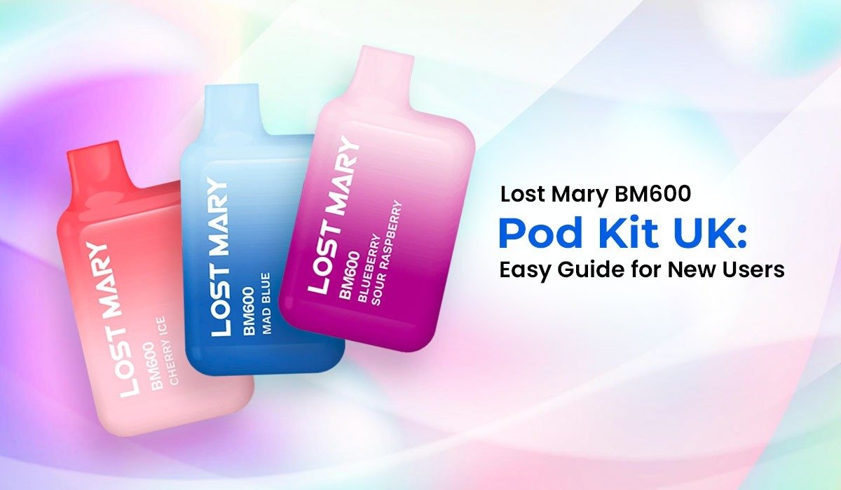 Lost Mary BM600 Pod Kit UK: Easy Guide for New Users