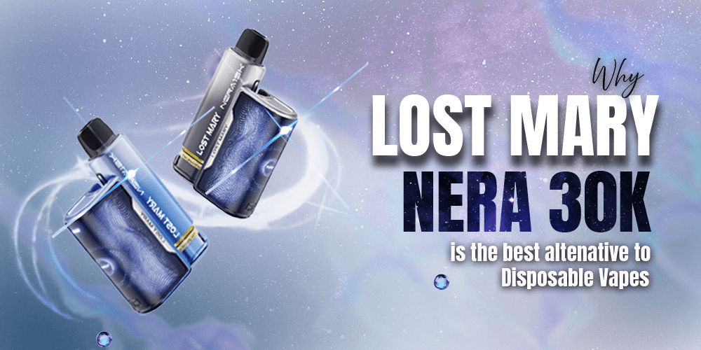 Why the Lost Mary Nera 30K Is the Best Alternative to Disposable Vapes? - Wolfvapes.co.uk